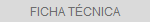 Ficha t&eacute;cnica 